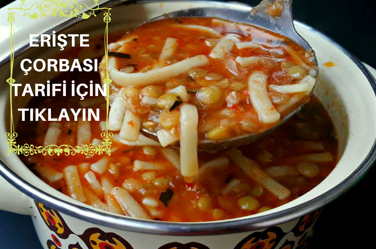 Erişte Çorbası
