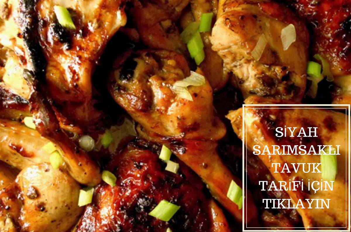 Siyah Sarımsaklı Tavuk